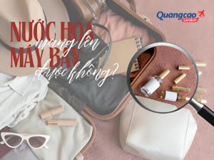 Giải đáp chi tiết cho hành khách: Nước hoa có được mang lên máy bay không