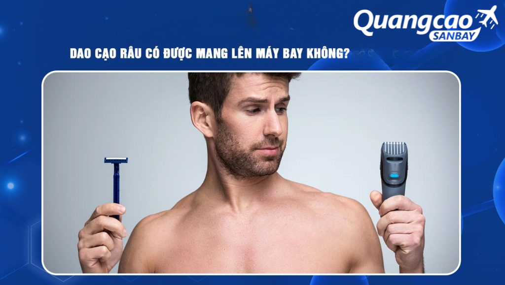 Dao cạo râu được mang lên máy bay