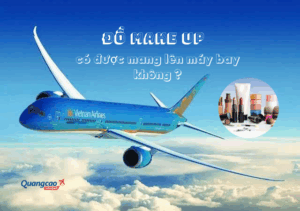 Đồ make up có được mang lên máy bay không? Cập nhật mới nhất